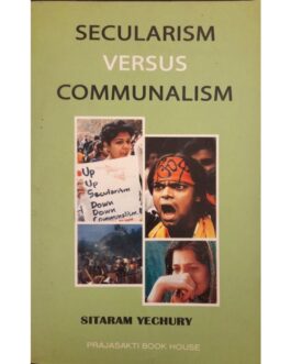Secularism Versus Communalism – Sitaram Yechury