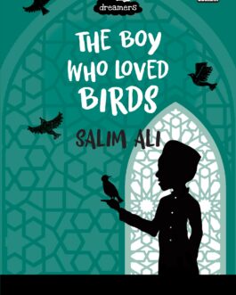 The Boy Who Loved Birds – Lavanya Kartik