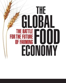 The Global Food Economy – Tony Weis