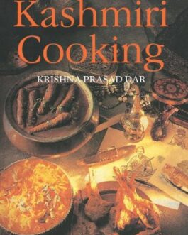 Kashmiri Cooking – Krishna Prasad Dar