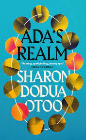 Ada’s Realm – Sharon Dodua Otoo