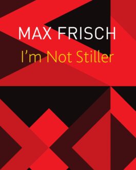 I’m Not Stiller – Max Frisch