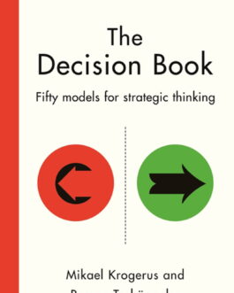 The Decision Book – Mikael Krosgerus & Roman Tschappeler