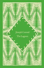 The Lagoon – Joseph Conrad