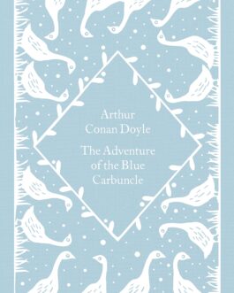 The Adventure Of The Blue Carbuncle – Arthur Conan Doyle