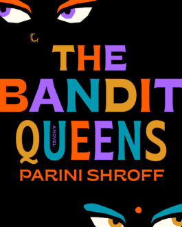 The Bandit Queens – Parini Shroff