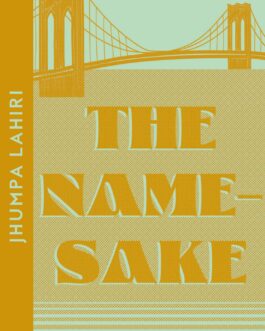 The Namesake – Jhumpa Lahiri (Collins Modern Classics )