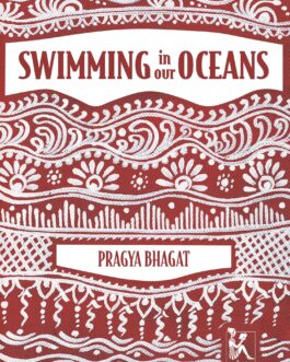 Swimming In Our Oceans – Pragya Bhagat