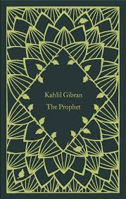 The Prophet – Kahlil Gibran (Penguin Classics)