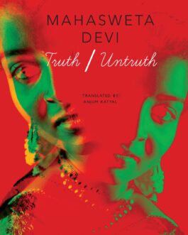 Truth/Untruth – Mahasweta Devi
