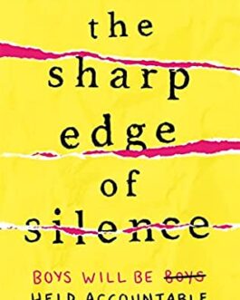 The Sharp Edge Of Silence – Cameroon Kelly Rosenblum
