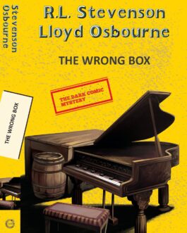 The Wrong Box – R.L. Stevenson & Lloyd Osbourne