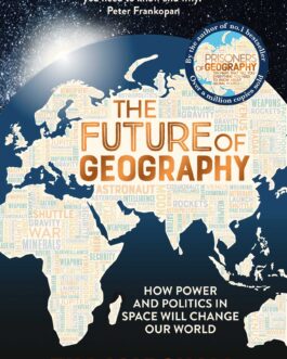The Future Of Geography – Tim Marshall