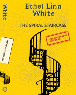 The Spiral Staircase – Ethel Lina White