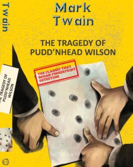 The Tragedy Of Pudd’nhead Wilson – Mark Twain