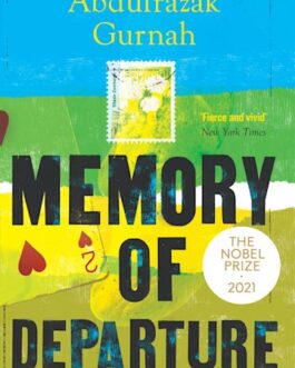 Memory Of Departure – Abdulrazak Gurnah
