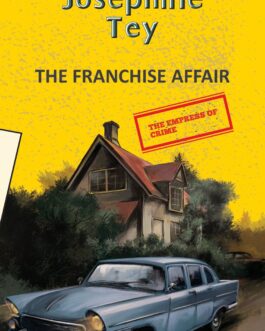 The Franchise Affair – Josephine Tey