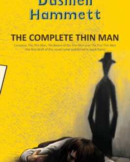 The Complete Thin Man – Dashiell Hammett