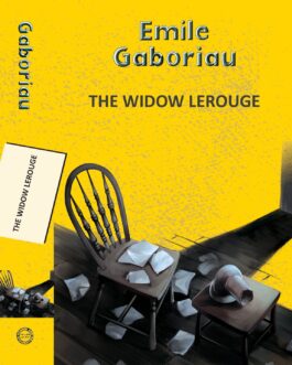 The Widow Lerouge – Emile Gaboriau