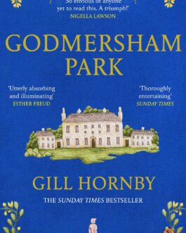 Godmeesham Park – Gill Hornby