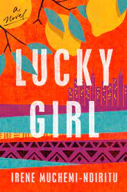 Lucky Girl – Irene Muchemi-Ndiritu
