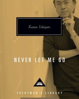 Never Let Me Go – Kazuo Ishiguro