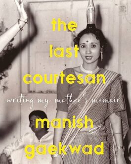 The Last Courtesan – Manish Gaekwad