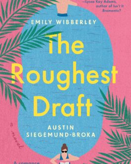 The Roughest Draft – Emily Wibberley