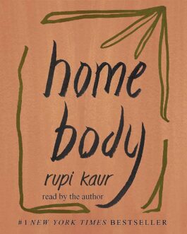 Home Body – Rupi Kaur