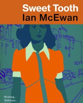Sweet Tooth – Ian McEwan