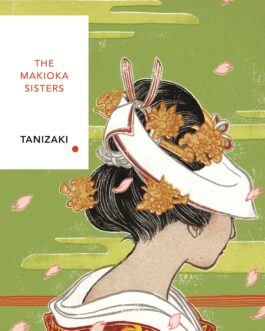 The Makioka Sisters – Tanizaki
