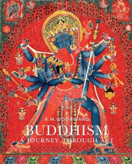 Buddhism: A Journey Through Art – R.M. Woodward