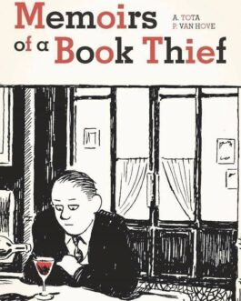 Memoirs Of A Book Thief – A. Tota & P. Van Hove