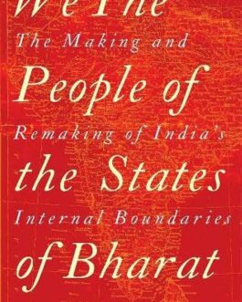 We, The People Of The States Of Bharat – Sanjeev Chopra