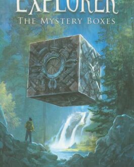 Explorer: The Mystery Boxes – Ed. Kazu Kibuishi