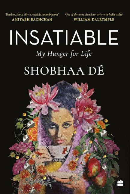 Insatiable - Shobaa De