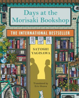 Days At The Morisaki Bookshop – Satoshi Yagisawa