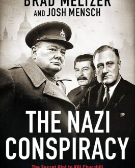 The Nazi Conspiracy – Brad Meltzer and Josh Mensch