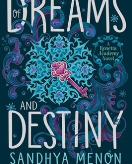 Of Dreams And Destiny – Sandhya Menon