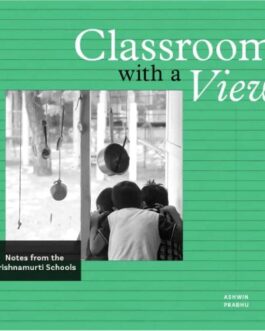 Classroom with a View – Ashwin Prabhu