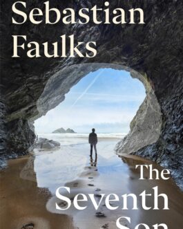 The Seventh Son – Sebastian Faulks