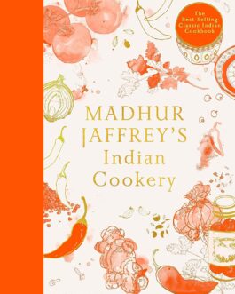 Madhur Jaffrey’s Indian Cookery – Madhur Jaffrey