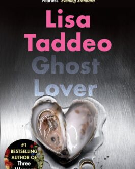 Ghost Lover – Lisa Taddeo