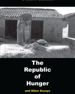 The Republic of Hunger and Other Essays – Utsa Patnaik