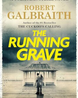 The Running Grave – Robert Galbraith