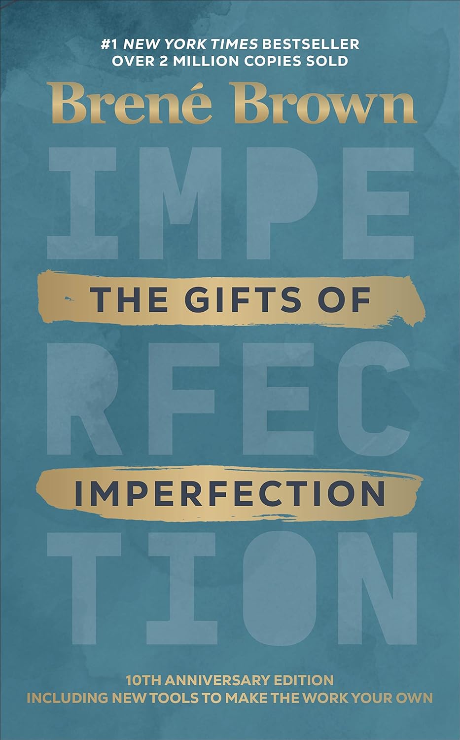 The Gifts of Imperfection - The Delight of Surprising Yourself