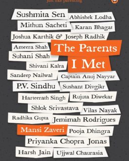 The Parents I Met – Mansi Zaveri