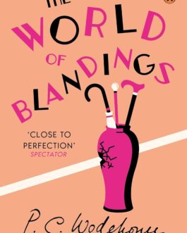 The World Of Blandings – P.S. Wodehouse