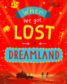 When We Got Lost in Dreamland – Ross Welford