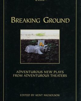 Breaking Ground – Ed. Kent Nicholson